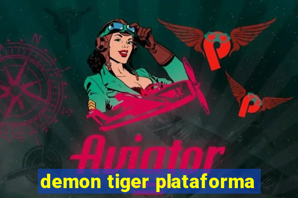 demon tiger plataforma